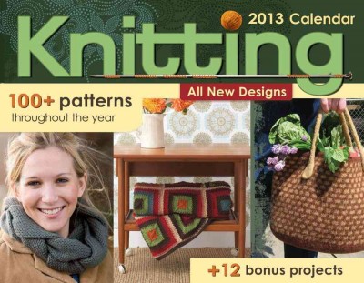 Knitting 2013 Day-To-Day Calendar Knitting 2013 Day-To-Day Calendar