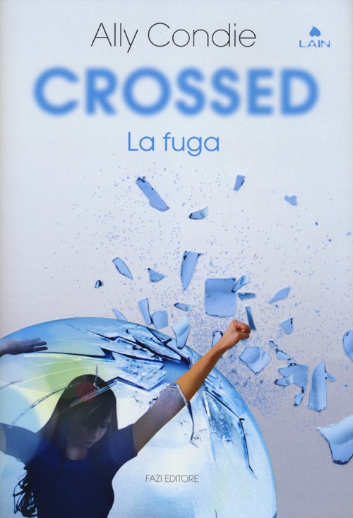 Crossed. La fuga Crossed. La fuga