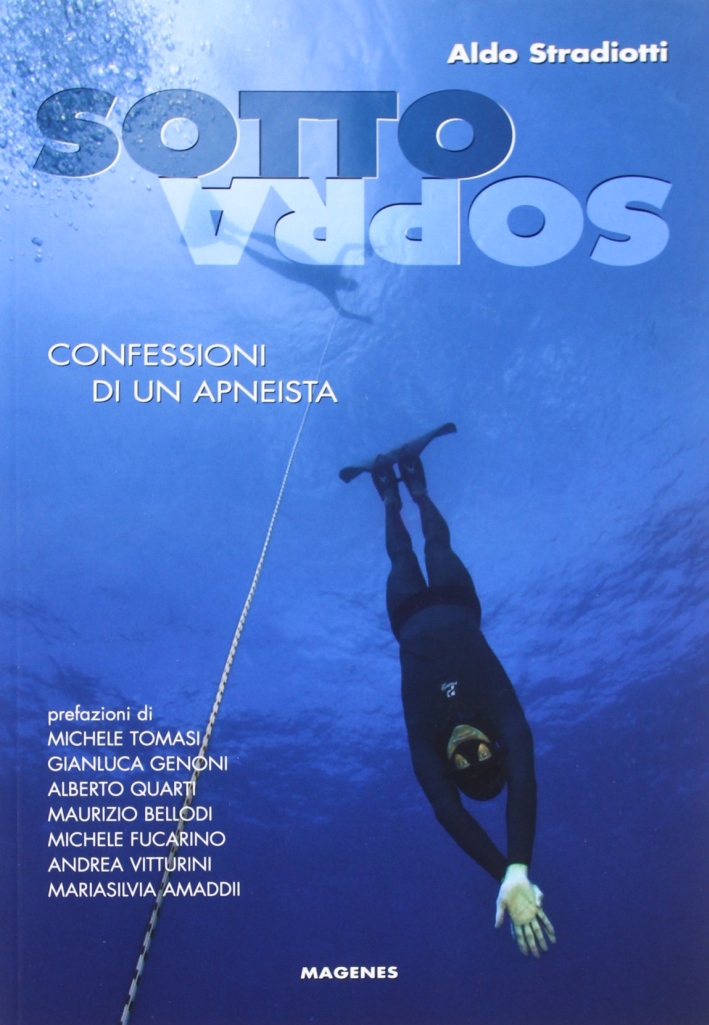 Sottosopra. Confessioni di un apneista Sottosopra. Confessioni di un apneista