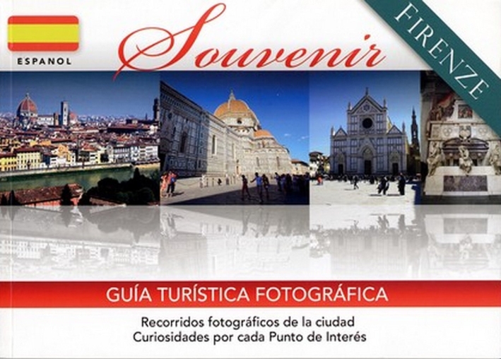 Firenze souvenir. Ediz. spagnola Firenze souvenir. Ediz. spagnola