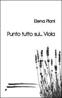 Punto tutto sul... viola Punto tutto sul... viola