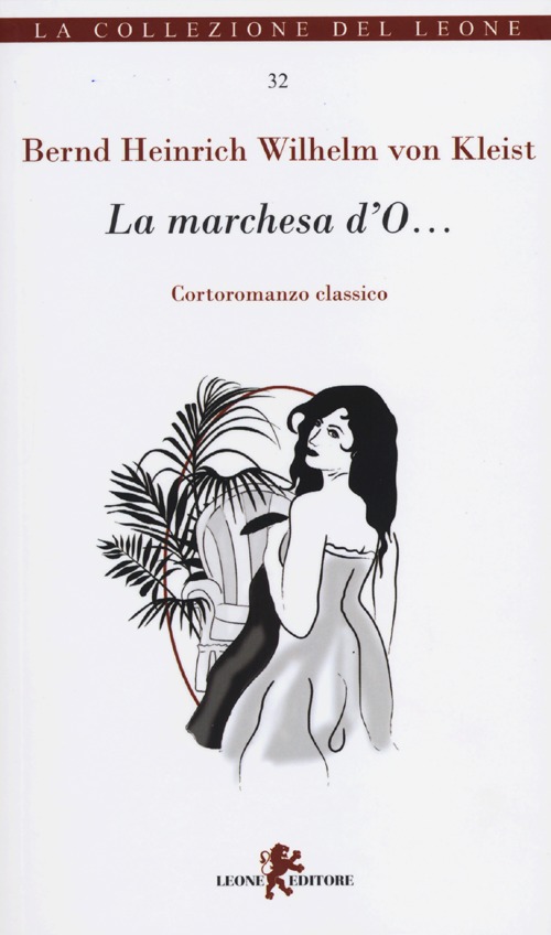 La marchesa d'O... La marchesa d'O...