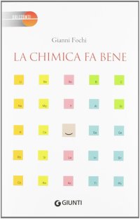 La chimica fa bene