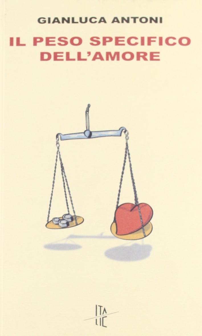 Il peso specifico dell'amore Il peso specifico dell'amore