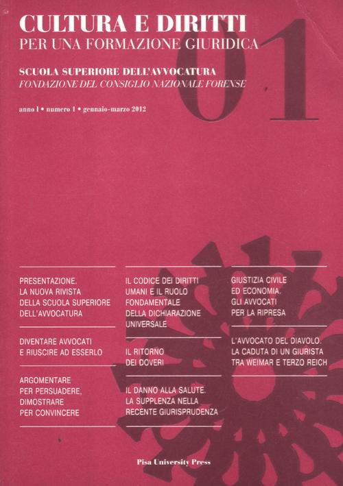 Cultura e diritti. Per una formazione giuridica (2012). Vol. 1 Cultura e diritti. Per una formazione giuridica (2012). Vol. 1