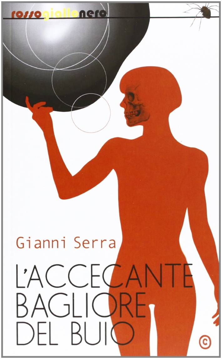 L'accecante bagliore del buio L'accecante bagliore del buio