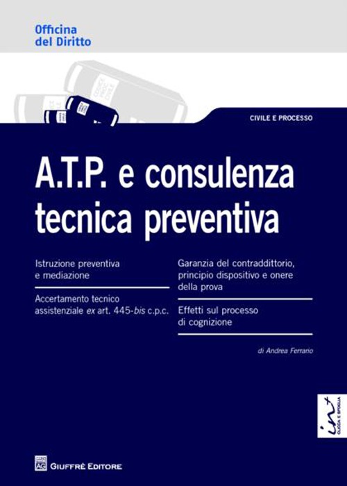 A.T.P. e consulenza tecnica preventiva A.T.P. e consulenza tecnica preventiva