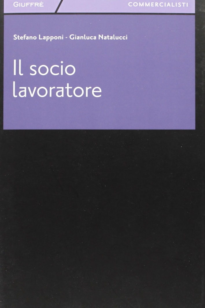 Il socio lavoratore Il socio lavoratore