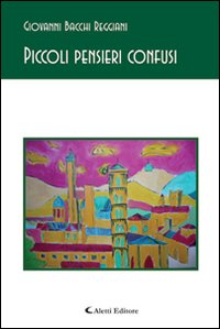 Piccoli pensieri confusi Piccoli pensieri confusi