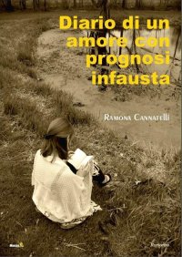 Diario di un amore con prognosi infausta