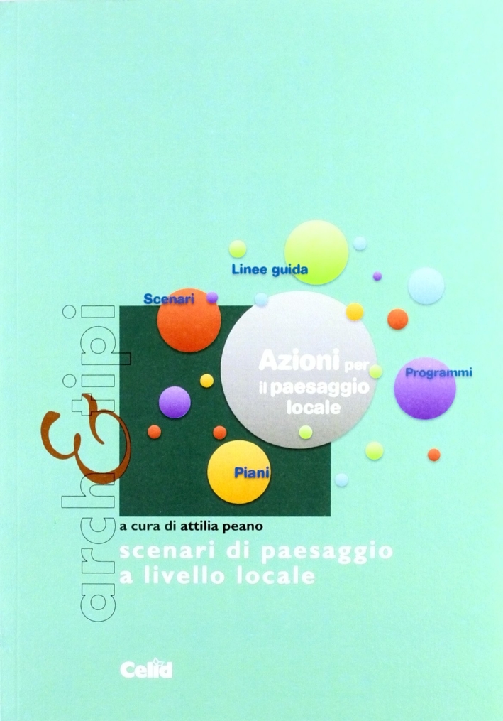 Scenari di paesaggio a livello locale Scenari di paesaggio a livello locale