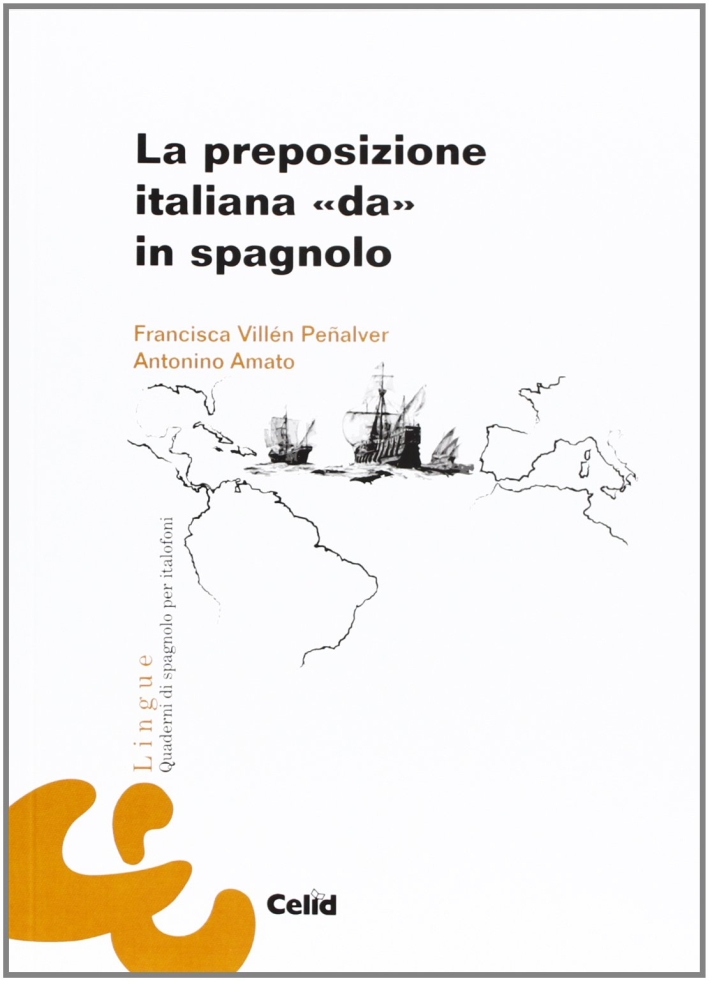 La preposizione italiana «da» in spagnolo La preposizione italiana «da» in spagnolo