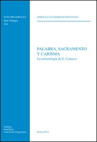 Palabra, sacramento y carisma Palabra, sacramento y carisma