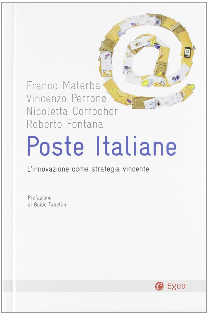 Poste Italiane. L'innovazione come strategia vincente Poste Italiane. L'innovazione come strategia vincente
