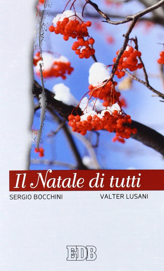 Il Natale di tutti Il Natale di tutti