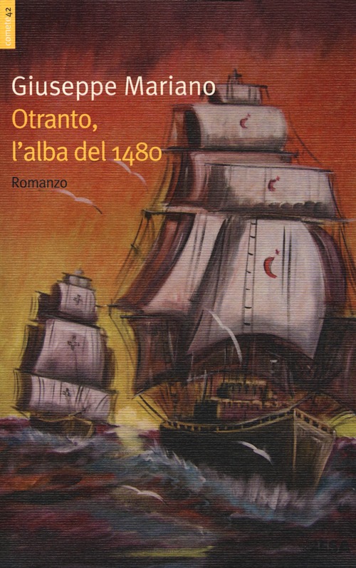 Otranto, l'alba del 1480 Otranto, l'alba del 1480