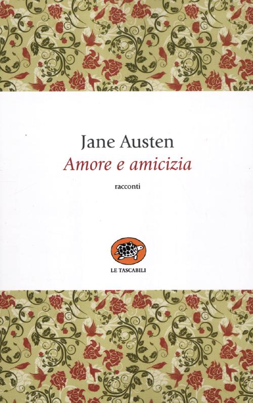 Amore e amicizia Amore e amicizia