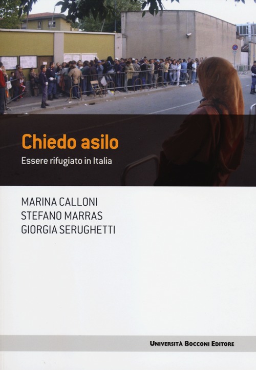 Chiedo asilo. Essere rifugiato in Italia Chiedo asilo. Essere rifugiato in Italia