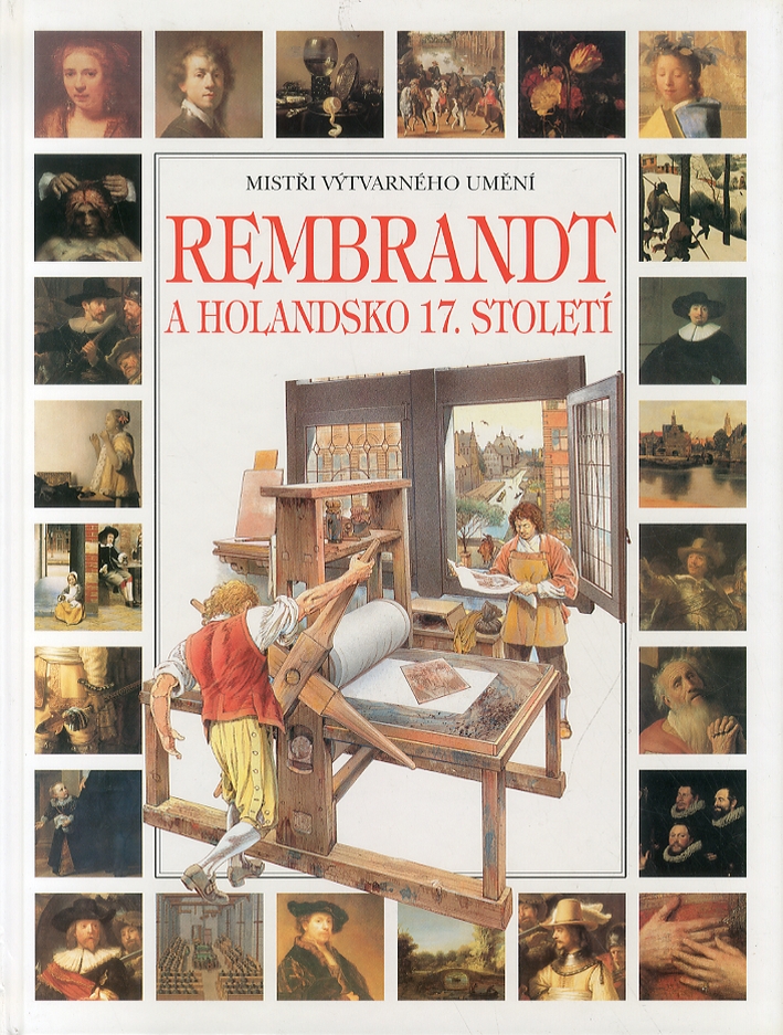 Rembrandt. A Holandsko 17. Stoleti Rembrandt. A Holandsko 17. Stoleti