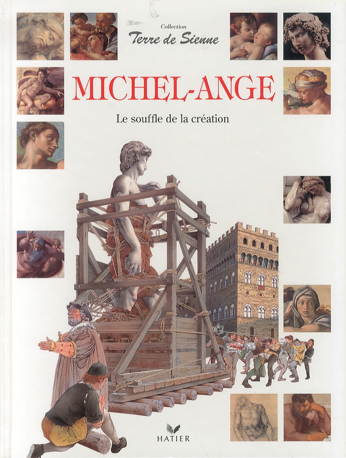 Michel Ange. Le souffle de la création Michel Ange. Le souffle de la création
