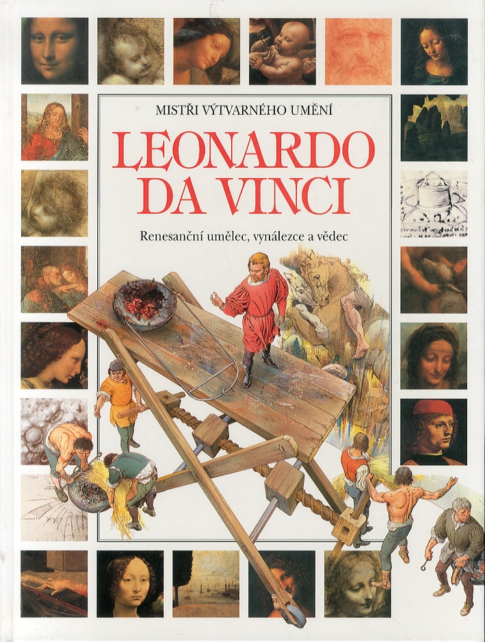 Leonardo Da Vinci. Renesancni umelec, vynalezce a vedec Leonardo Da Vinci. Renesancni umelec, vynalezce a vedec