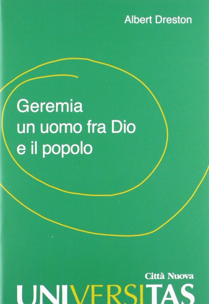 Geremia un uomo fra Dio e il popolo Geremia un uomo fra Dio e il popolo