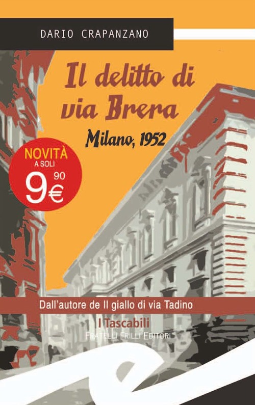 Il delitto di Via Brera. Milano, 1952 Il delitto di Via Brera. Milano, 1952