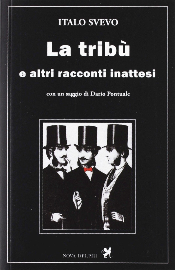 La tribù e altri racconti inattesi La tribù e altri racconti inattesi