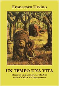 Un tempo una vita Un tempo una vita
