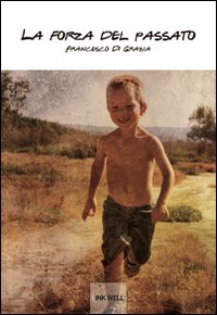 La forza del passato La forza del passato