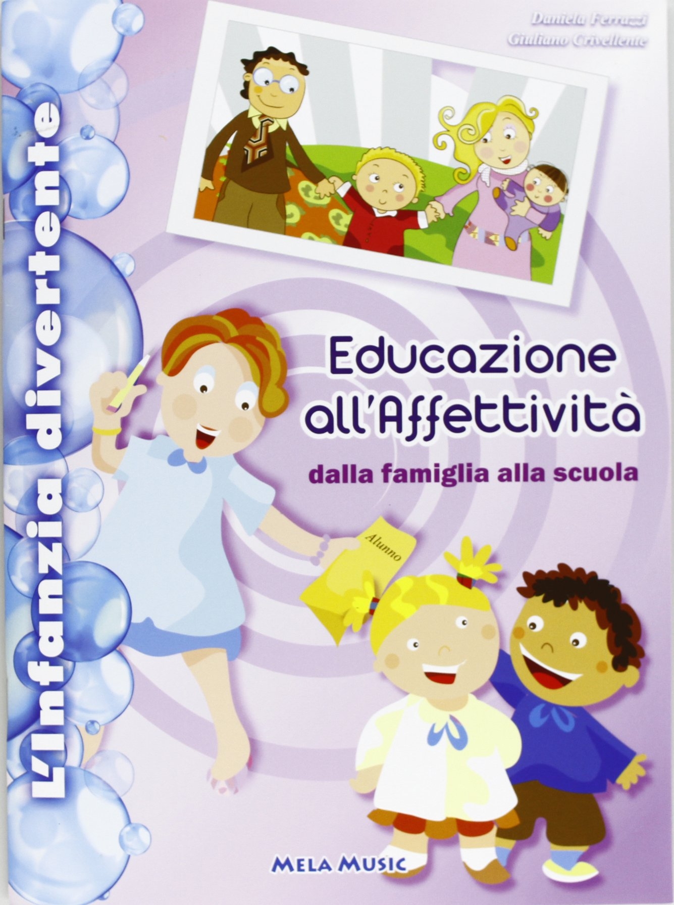 Educazione all'affettività. Con CD Audio Educazione all'affettività. Con CD Audio