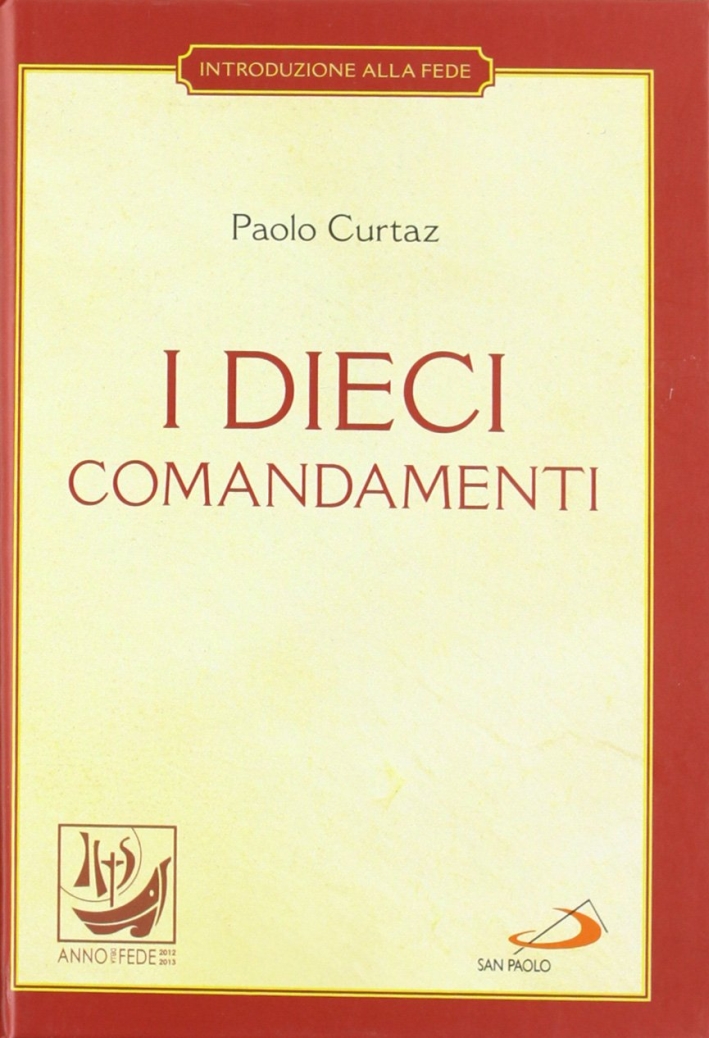 I dieci comandamenti. La vita in Cristo I dieci comandamenti. La vita in Cristo