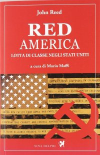 Red America. Lotta di classe negli Stati Uniti