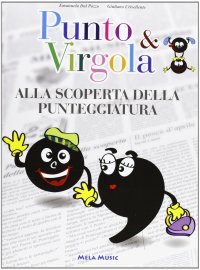 Punto & virgola. Alla scoperta della punteggiatura. Libro Con CD Audio