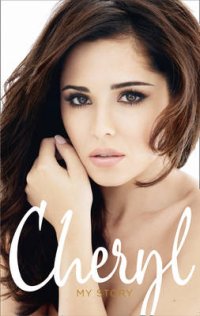 Cheryl Cole: Official Autobiography