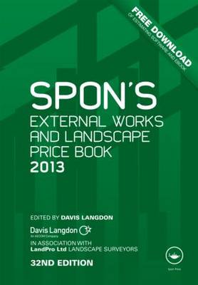 Spon's External Works and Landscape Price Book 2013 Spon's External Works and Landscape Price Book 2013