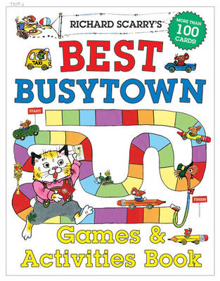 Richard Scarry's Best Busytown Games & Activity Book Richard Scarry's Best Busytown Games & Activity Book