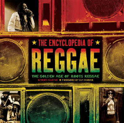 Encyclopedia of Reggae Encyclopedia of Reggae