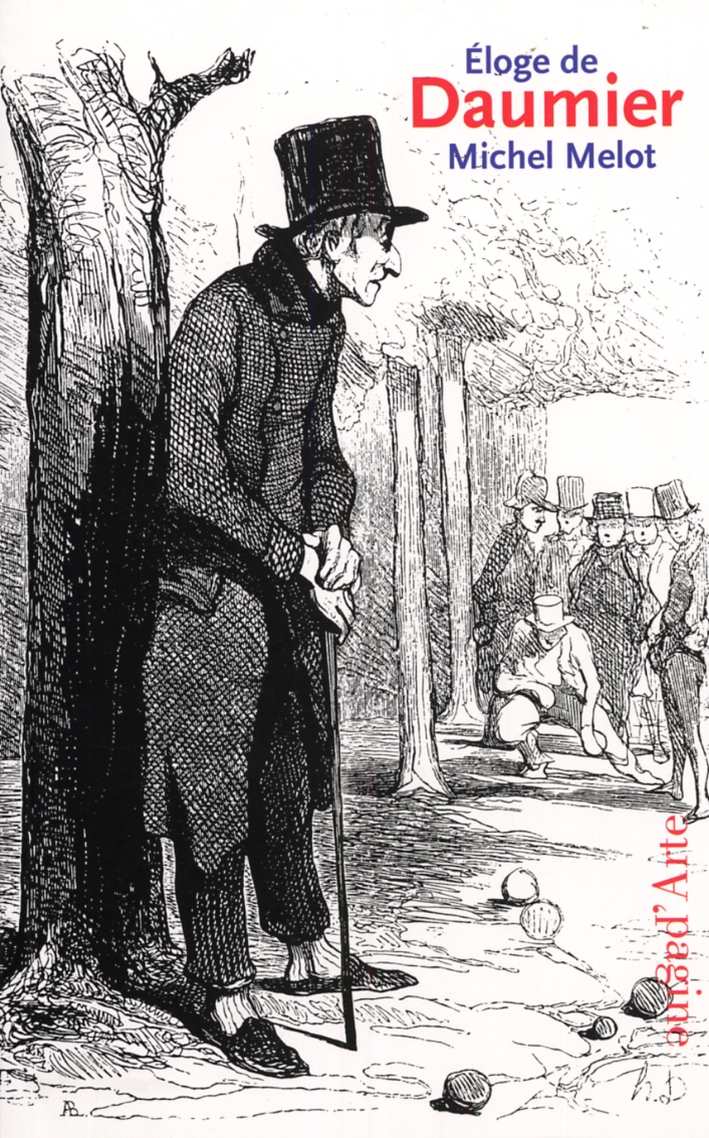 Eloge de Daumier Eloge de Daumier