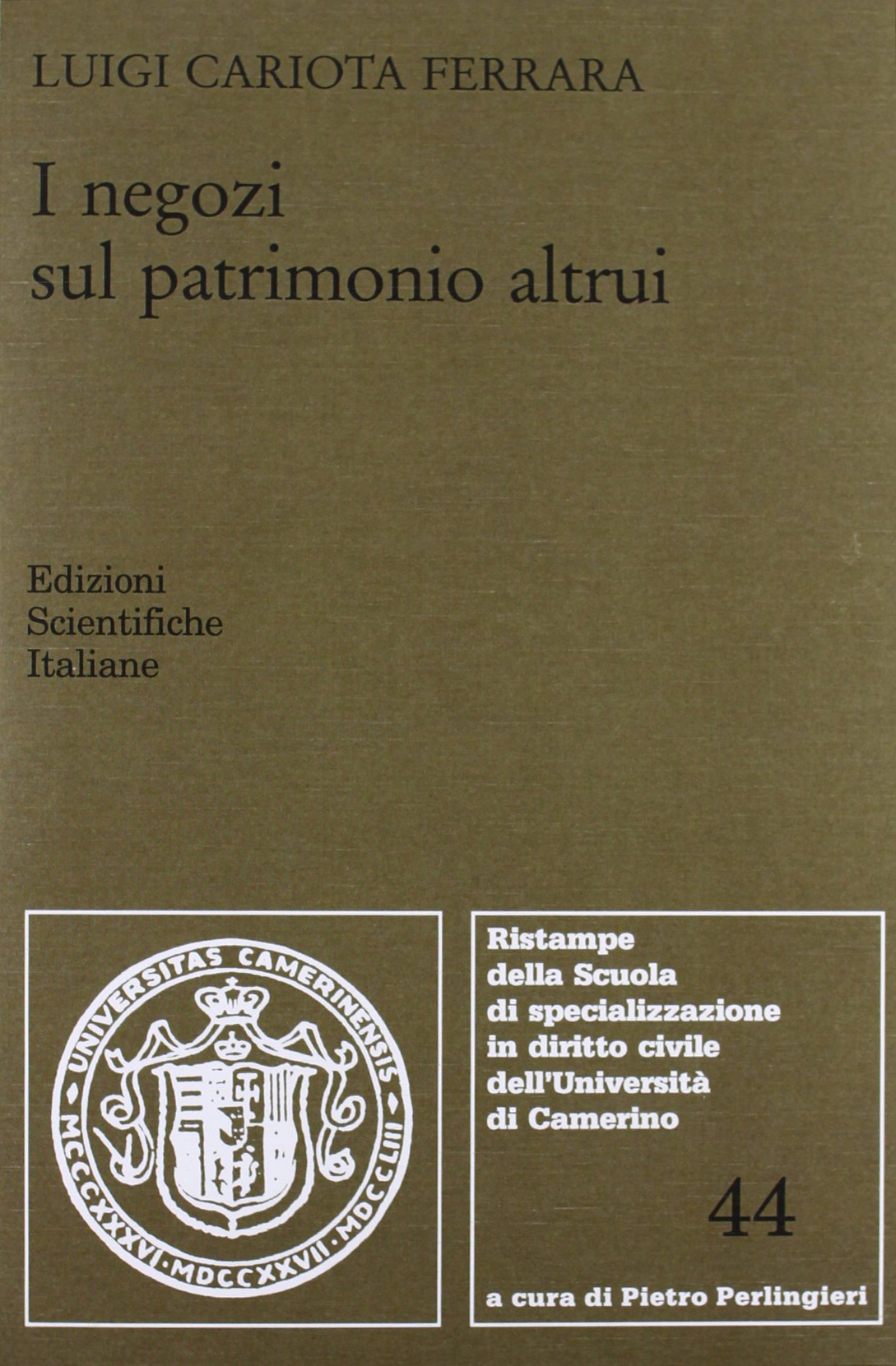 I negozi sul patrimonio altrui I negozi sul patrimonio altrui