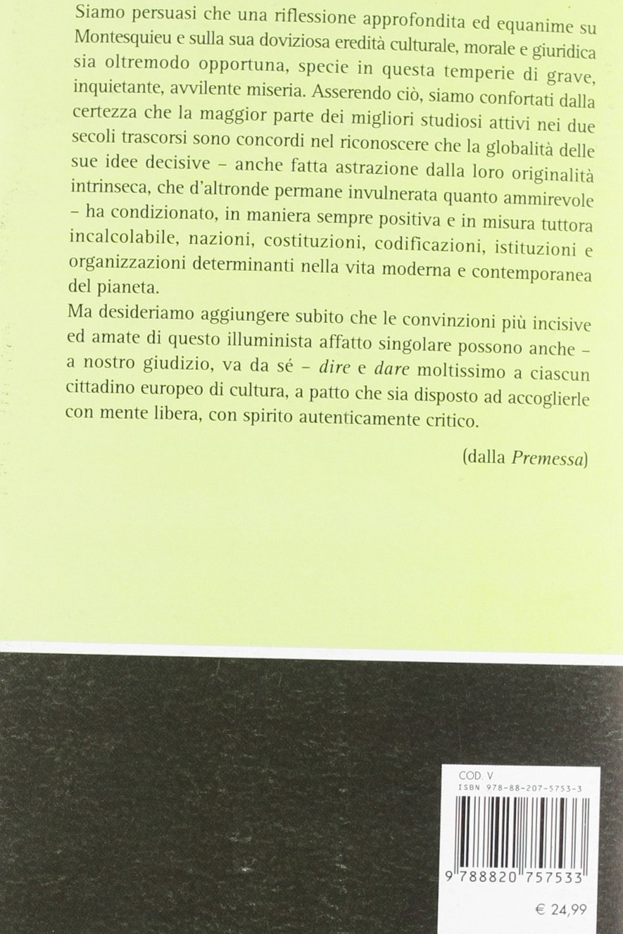 Montesquieu. Intelligenza politica per il mondo contemporaneo Montesquieu. Intelligenza politica per il mondo contemporaneo