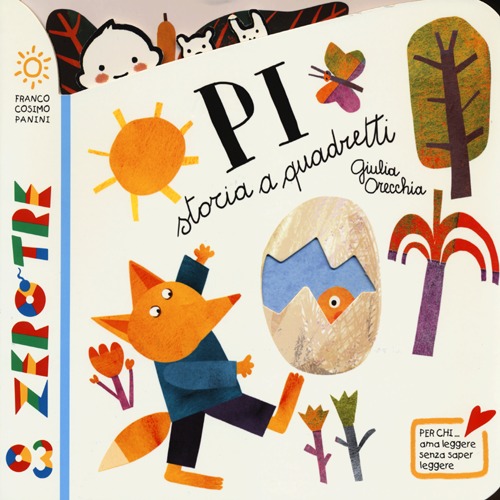 Pi. Storia a quadretti. Ediz. illustrata Pi. Storia a quadretti. Ediz. illustrata