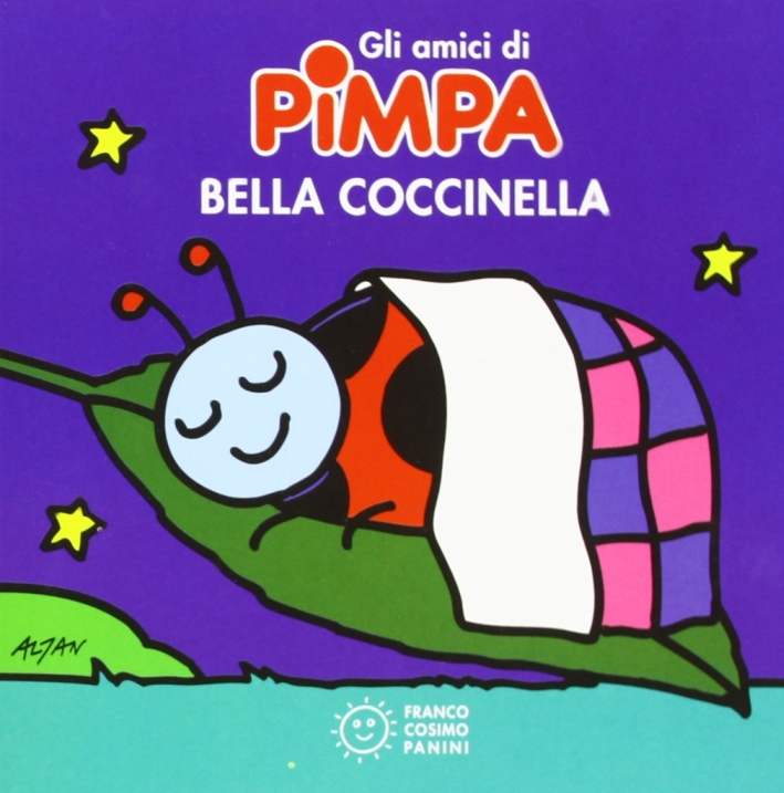Bella coccinella. Gli amici di Pimpa. Ediz. illustrata Bella coccinella. Gli amici di Pimpa. Ediz. illustrata