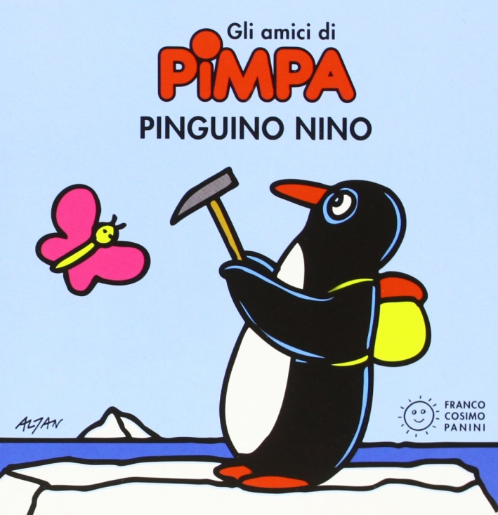 Pinguino Nino. Gli amici di Pimpa. Ediz. illustrata Pinguino Nino. Gli amici di Pimpa. Ediz. illustrata