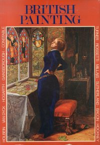 British Painting. Paintings, drawings and prints. 116 Illustrations