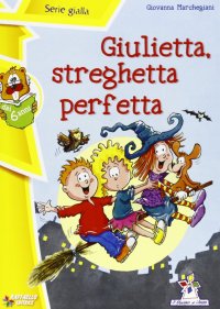 Giulietta, streghetta perfetta