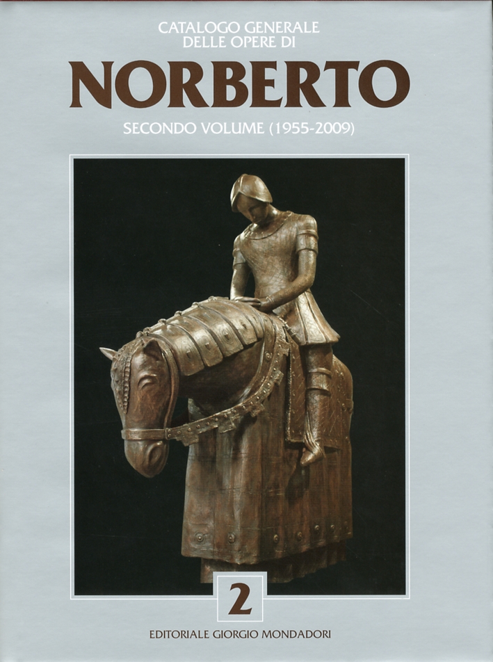 Catalogo Generale delle Opere di Norberto (1955-2009). Vol. 2. [Ed. Italiana e Inglese]