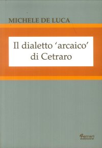 Il dialetto arcaico di Cetraro