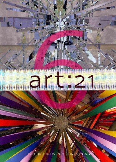Art. 21. Art in the Twenty-First Century, 6 Marina Abramovic, ai Weiwei, David Altmejd, el Anatsui... Art. 21. Art in the Twenty-First Century, 6 Marina Abramovic, ai Weiwei, David Altmejd, el Anatsui...