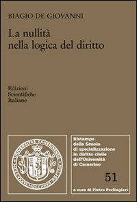 La nullità nella logica del diritto La nullità nella logica del diritto